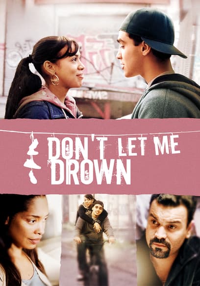 Don't Let Me Drown