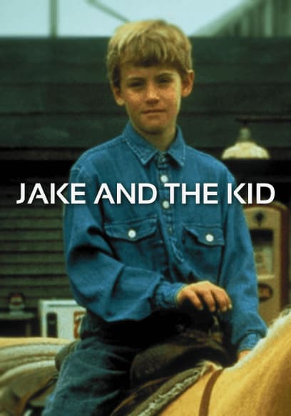 Jake and the Kid