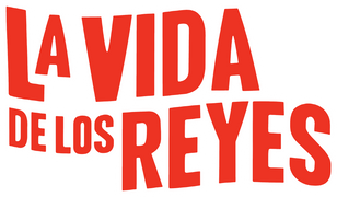 La Vida De Los Reyes
