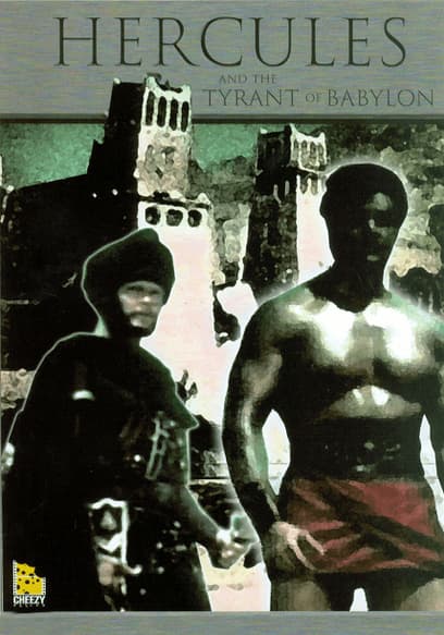 Hercules and the Tyrant of Babylon