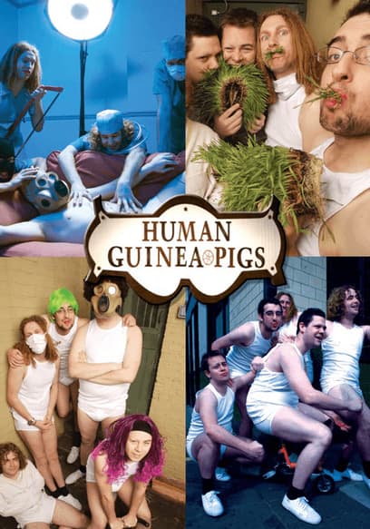 Human Guinea Pigs