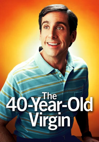 The 40-Year-Old Virgin