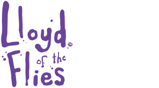 Lloyd of the Flies