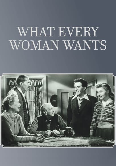 What Every Woman Wants