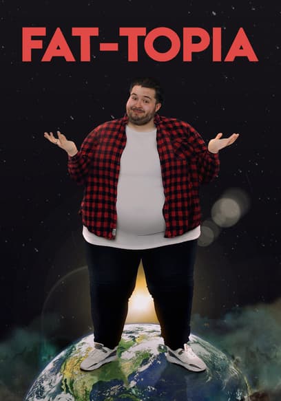 Fat-Topia