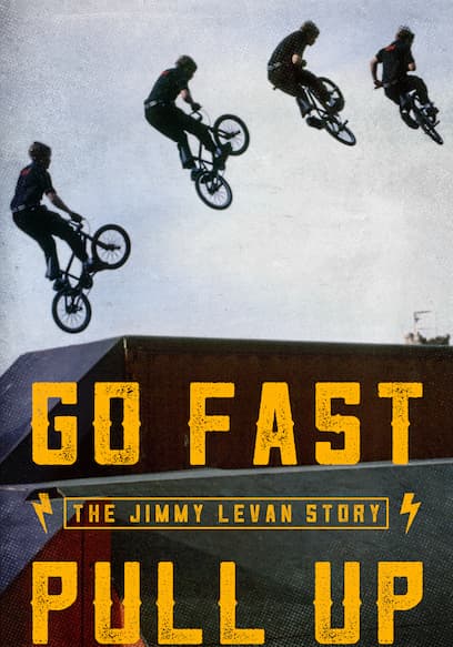 Go Fast Pull Up: The Jimmy LeVan Story poster