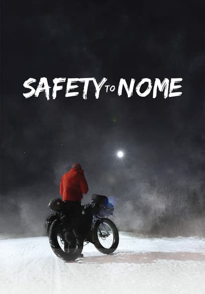 Safety to Nome