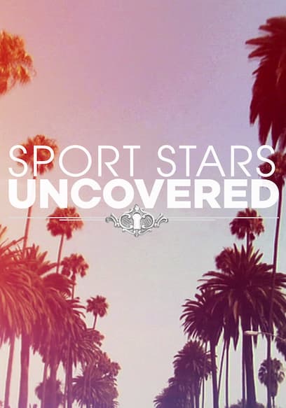 S01:E03 - Sport Stars Uncovered |Floyd Mayweather & Ryan Doyle