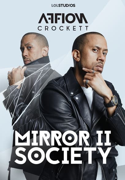 Affion Crockett: Mirror II Society