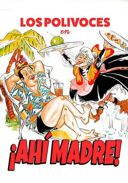 ¡Ahí madre!