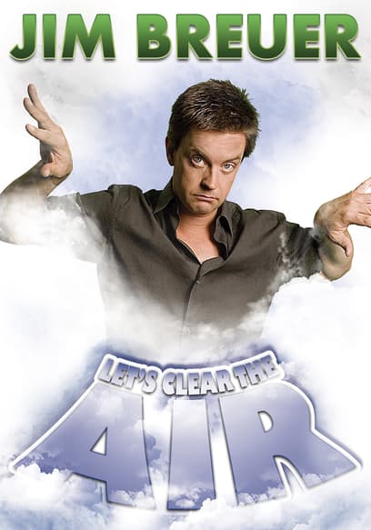 Jim Breuer: Let's Clear the Air