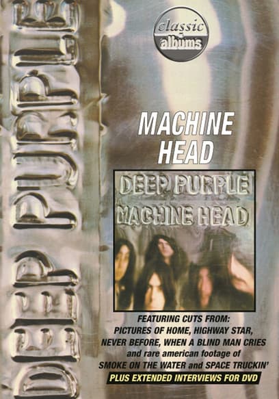 Classic Albums: Deep Purple: Machine Head