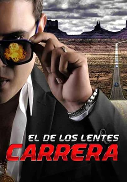 El de los lentes Carrera