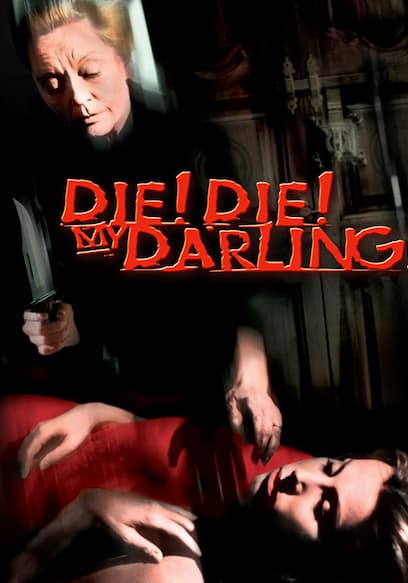 Die! Die! My Darling!