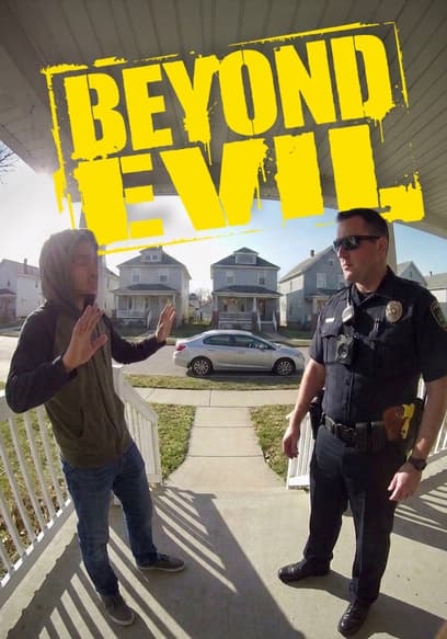 Beyond Evil