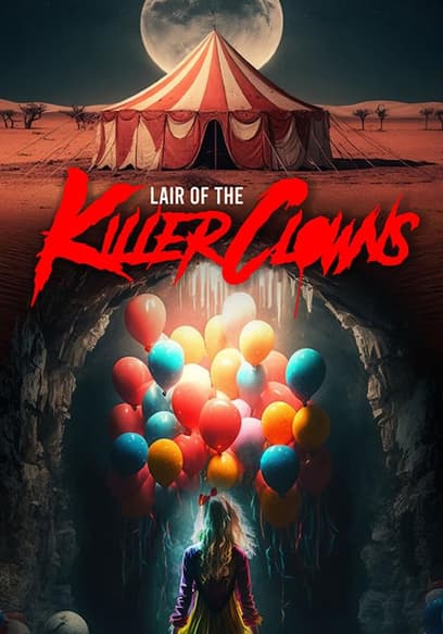 Lair of the Killer Clowns