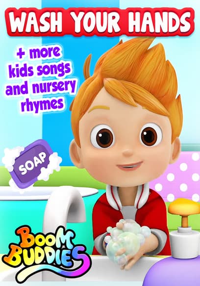 Boom Buddies: Wash Your Hands + More Kids Songs and Nursery Rhymes