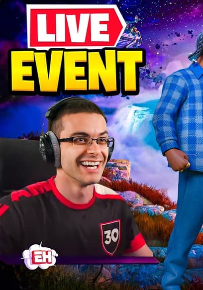 S06:E09 - Nick Eh 30 Reacts to Fortnite Fracture Event Reshaped poster