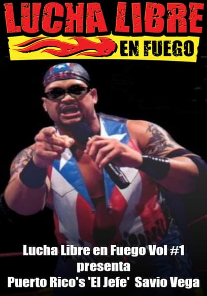 Lucha libre classico: Él Jefe, Savio Vega poster