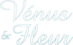 Venus and Fleur