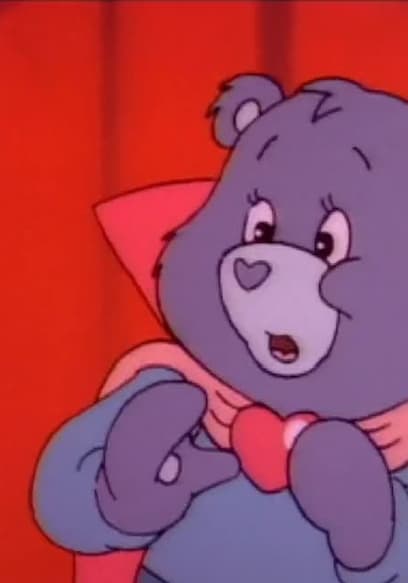 S03:E09 - Beautiful Dreamer: The Show Must Go On / The Care Bears Carneys poster