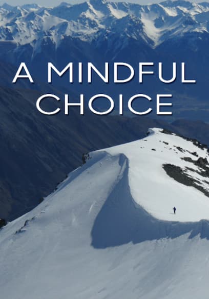 A Mindful Choice