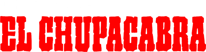 The Legend of El Chupacabra