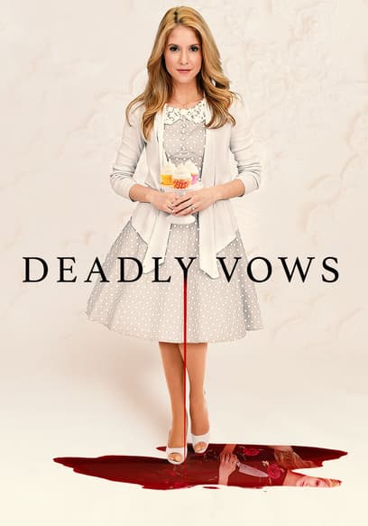 Deadly Vows
