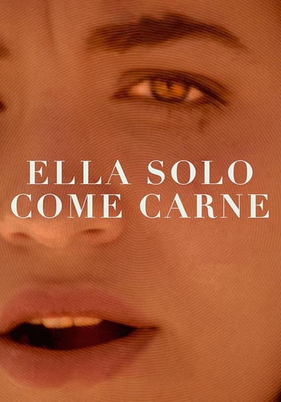 Ella solo come carne poster