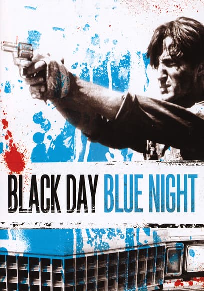 Black Day Blue Night