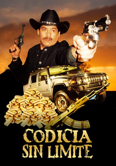 Codicia Sin Límite