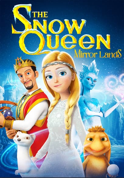 The Snow Queen: Mirrorlands