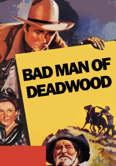 Bad Man of Deadwood