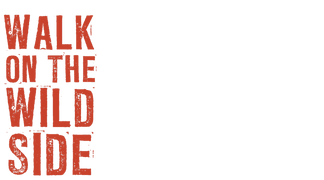 Walk on the Wild Side