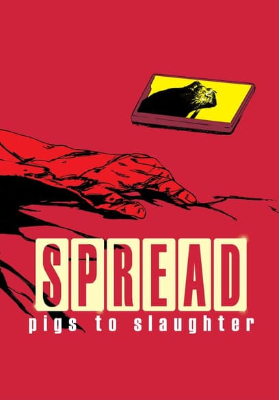 Spread: Pigs to Slaughter