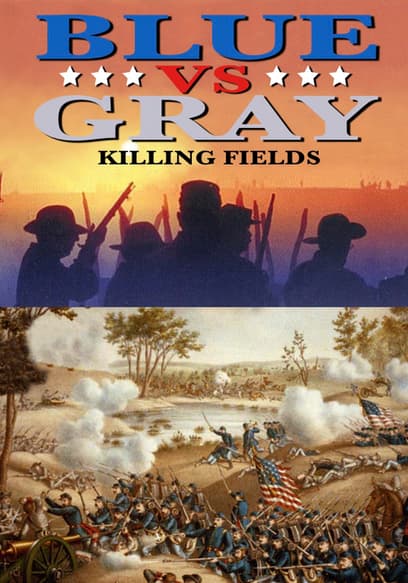 Blue vs. Gray: Killing Fields