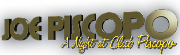 Joe Piscopo: A Night at Club Piscopo