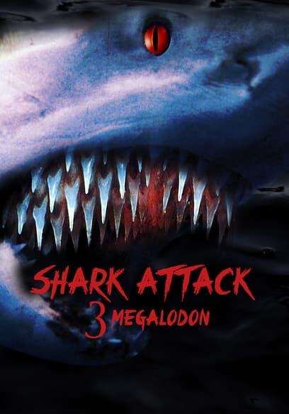 Shark Attack 3: Megalodon