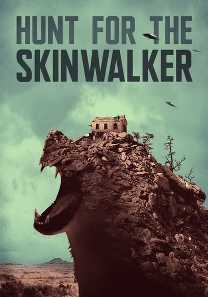 Hunt for the Skinwalker