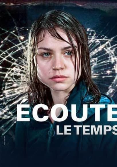 Ecoute Le Temps (Fissures)