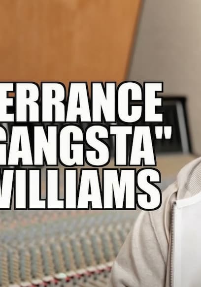 S01:E11 - Birdman's Brother Terrance "Gangsta" Williams Tells His Life Story poster