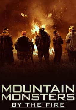 Watch Mountain Monsters: By the Fire Streaming Online | Tubi Free TV