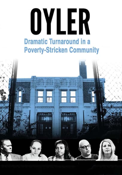 Oyler: Dramatic Turnaround in a Poverty-Stricken Community