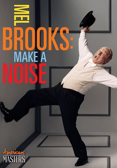 Mel Brooks: Make a Noise