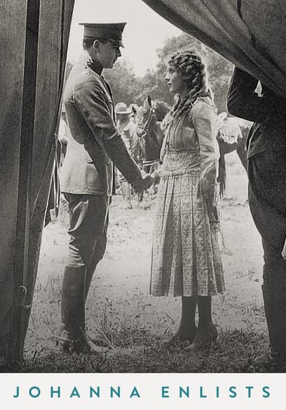 Johanna Enlists (Restored Edition)