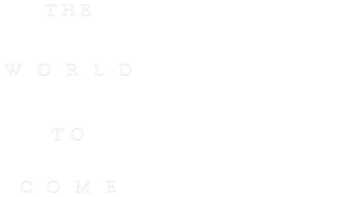 The World to Come