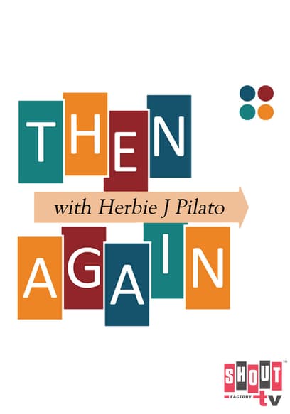 S01:E02 - Then Again With Herbie J. Pilato: Robert Conrad (The Wild Wild West)