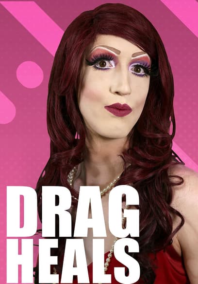 Drag Heals