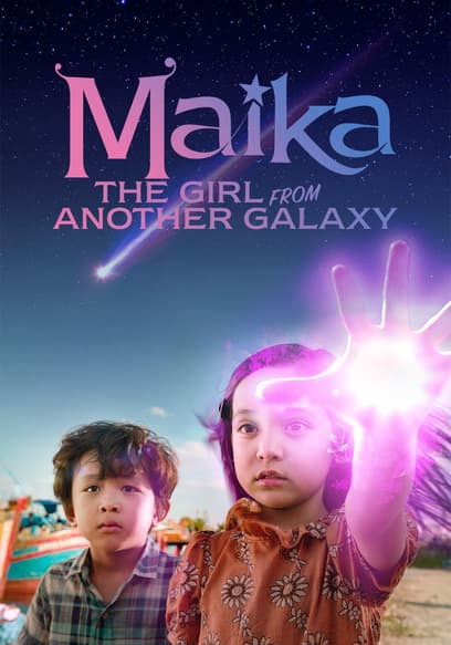 Maika: The Girl From Another Galaxy