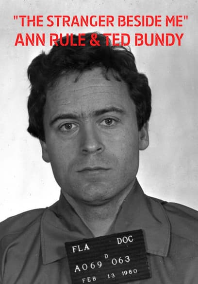 The Stranger Beside Me: Ann Rule & Ted Bundy poster